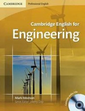 Cambridge English for engineering; Mark. Ibbotson; 2008