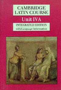 Cambridge Latin Course Unit 4A (Integrated); Cambridge School Classics Project; 1986
