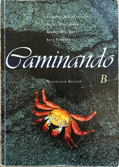 Caminando B Lärobok; Elisabet Waldenström; 1996