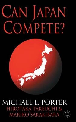 Can Japan compete?; Michael E. Porter; 2000