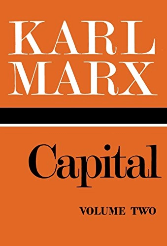 Capital : a critique of political economy. · The process of circulation of capital, Book 2; Karl Marx, Friedrich Engels; 1987