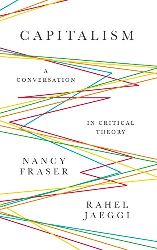 Capitalism : a conversation in critical theory
