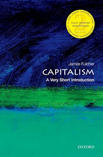 Capitalism : a very short introduction; James Fulcher; 2015