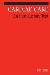 Cardiac Care: An introductory text