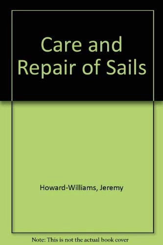 Care and repair of sail;  Jeremy Howard-Williams; 1976