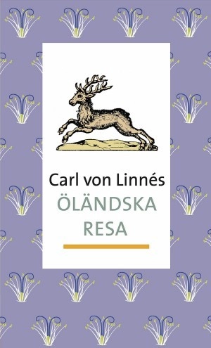 Carl von Linnés Öländska resa; Carl von Linne; 2005