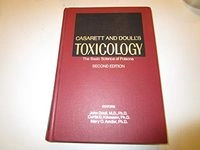 Casarett and Doull's Toxicology : the basic science of poisons; Louis J. Casarett, John Doull; 1980