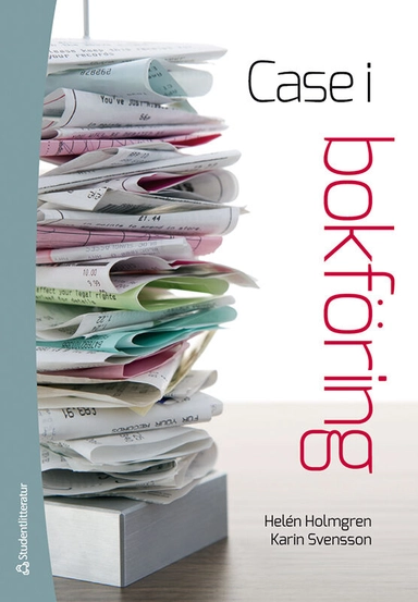 Case i bokföring; Helén Holmgren, Karin Svensson; 2020