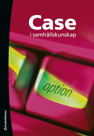 Case i samhällskunskap; Michael Allard; 2008
