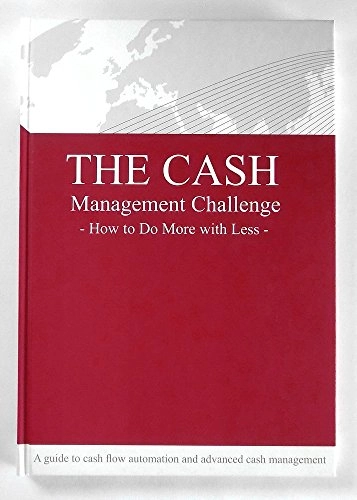 Cash Management-utmaningen: Hur man gör mer med mindre; OpusCapita; Kari J. Mäkelä Tiina Härkönen; Päivi Karesjoki Janne Suomalainen; Kimmo Kouhi; Markus Westerlund; Marketta Tammisto; 2011