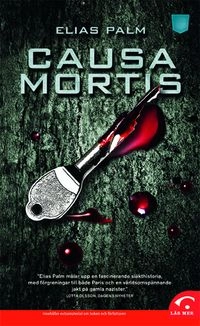 Causa mortis; Elias Palm; 2013