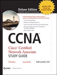 CCNA: Cisco Certified Network Associate Study Guide: Exam 640-802, Deluxe,; Todd Lammle; 2007