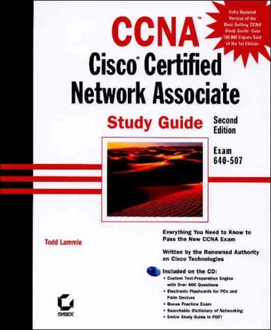 CCNA Cisco Certified Network Associate Study GuideCCNA Study GuidesCisco certification series; Todd Lammle