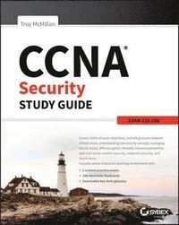 CCNA Security Study Guide; Troy McMillan; 2018