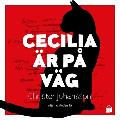 Cecilia är på väg; Christer Johansson, Anders Ek