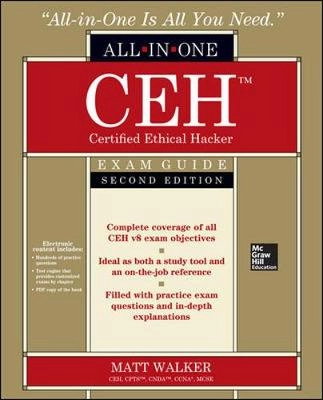 CEH Certified Ethical Hacker All-in-One Exam Guide, Second Edition, 2nd Edition [Elektronisk resurs]; Matt Walker; 2014