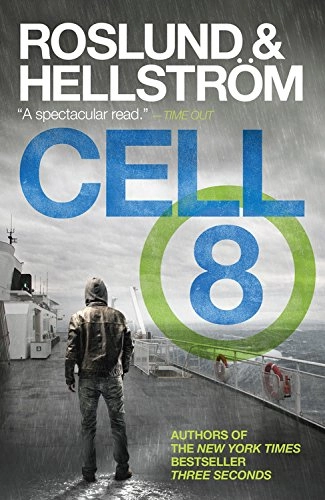 Cell 8; Anders Roslund; 2014