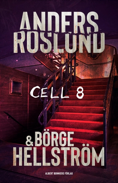 Cell 8; Anders Roslund, Börge Hellström; 2025