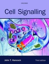 Cell signalling; John T. Hancock; 2010