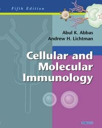 Cellular and molecular immunology; Abul K. Abbas, Andrew H. Lichtman; 2003