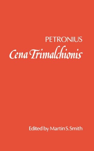 Cena Trimalchionis; d. 66 e.Kr. Petronius Arbiter; 2004