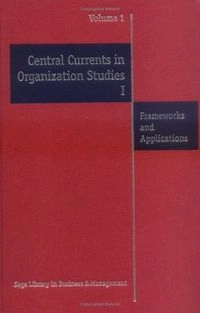 Central currents in organization studies
