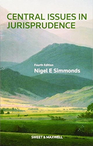 Central issues in jurisprudence : justice, law and rights