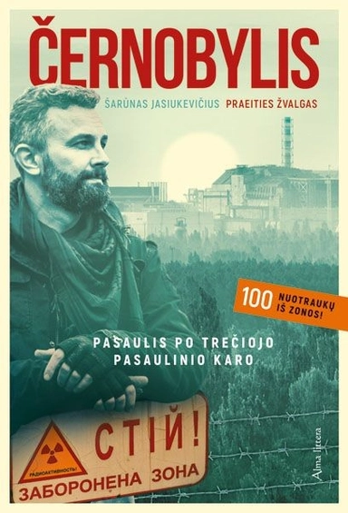 Černobylis. Pasaulis po trečiojo pasaulinio karo; Šarūnas Jasiukevičius; 2019