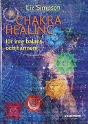 Chakrahealing för inre balans; Liz Simpson; 1999