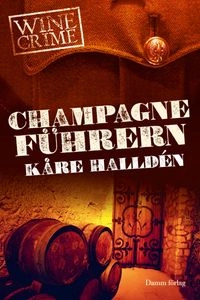 Champagneführern; Kåre Halldén; 2011