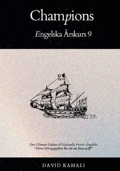 Champions: Engelska Årskurs 9 : Den Ultimata Guiden till Nationella Provet; David Kamali; 2024