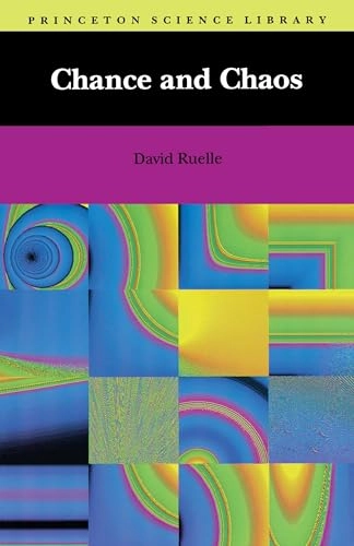 Chance and Chaos; David Ruelle; 1993