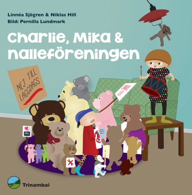 Charlie, Mika & nalleföreningen