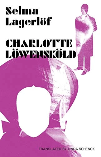 Charlotte Löwensköld; Selma Lagerlöf; 2014