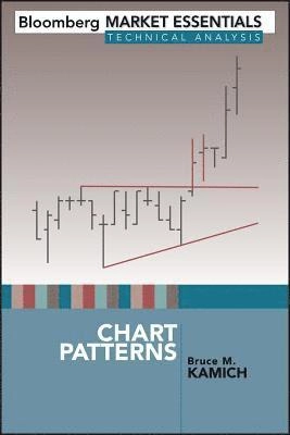 Chart Patterns; Bruce M. Kamich; 2009