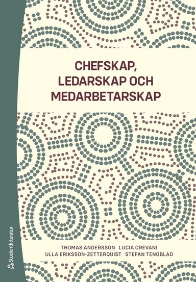 Chefskap, ledarskap, medarbetarskap