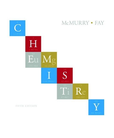 Chemistry; John McMurry, Robert C. Fay; 2008