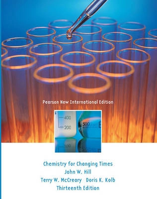 Chemistry for changing times; John William Hill; 2014