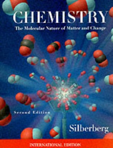 Chemistry : the molecular nature of matter and change