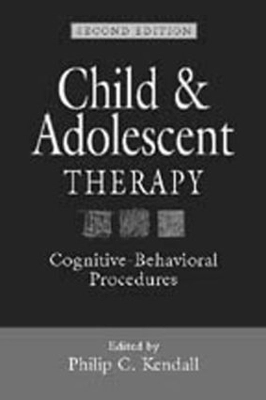 Child and adolescent therapy : cognitive-behavioural procedures; Philip C. Kendall; 2000