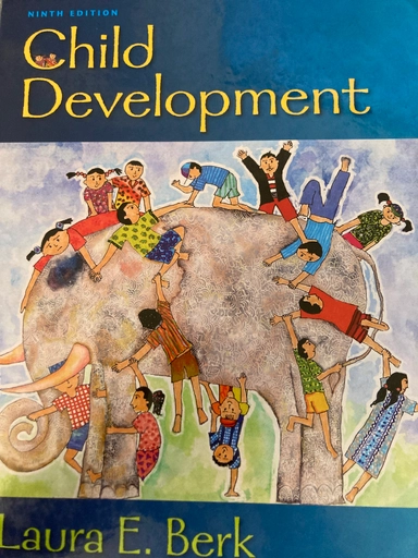 Child Development; Laura E.Berk; 2013