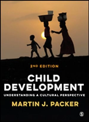 Child development : understanding a cultural perspective; Martin J. Packer; 2021
