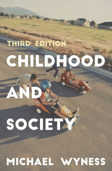 Childhood and society; Michael G. Wyness; 2019