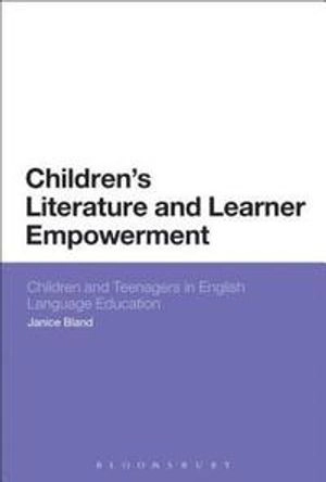 Children's literature and learner empowerment : children and teenagers in English language education