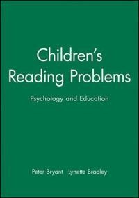 Childrens reading problems; Lynette Bradley; 1985