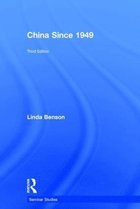China since 1949; Linda Benson; 2016