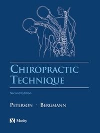 Chiropractic Technique; David H. Peterson, Thomas F. Bergmann; 2002