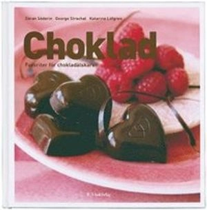Choklad : favoriter för chokladälskaren