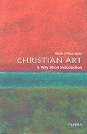 Christian art : a very short introduction; Beth. Williamson; 2004