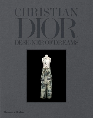 Christian Dior : designer of dreams; Florence Müller, Fabien Baron; 2017